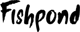 Fishpond Font