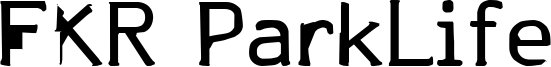 FKR ParkLife Font