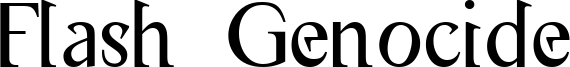 Flash Genocide Font