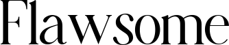 Flawsome Font