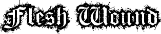 Flesh Wound Font