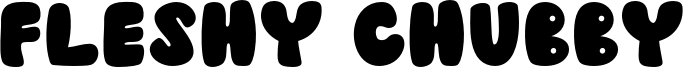 Fleshy Chubby Font