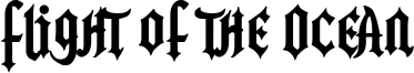 Flight of the Ocean Font