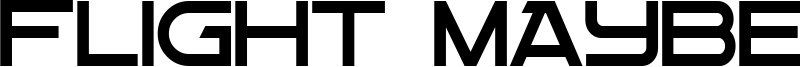 Flight Maybe Font