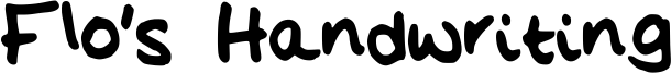 Flo's Handwriting Font