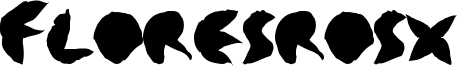 Floresrosx Font