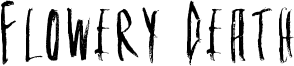 Flowery Death Font