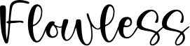 Flowless Font