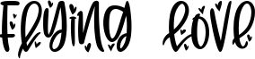 Flying Love Font
