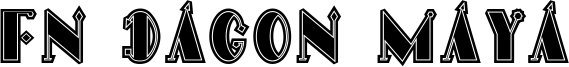 FN Dagon Maya Font