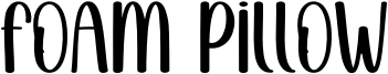 Foam Pillow Font