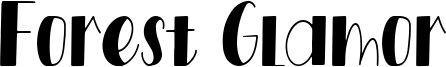 Forest Glamor Font