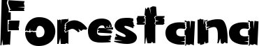 Forestana Font
