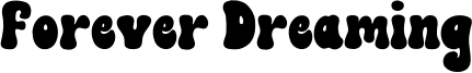 Forever Dreaming Font