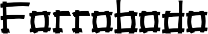 Forrobodo Font