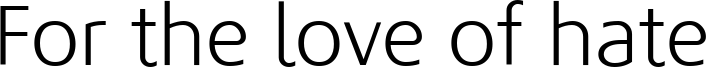 Fortheloveofhatelight.ttf