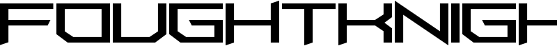 FoughtKnight UpperCut Font