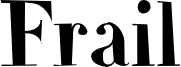 Frail-Bold.otf