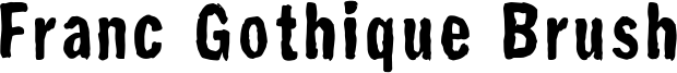 Franc Gothique Brush Font