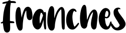 Franches Font