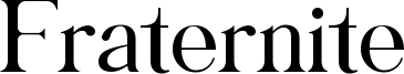 Fraternite Font
