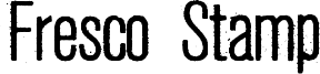 Fresco Stamp Font