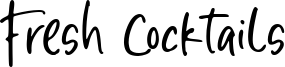 Fresh Cocktails Font
