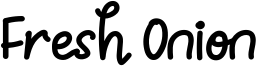 Fresh Onion Font