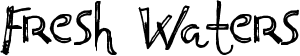 Fresh Waters Font