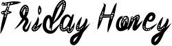 Friday Honey Font