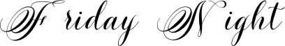Friday Night Font