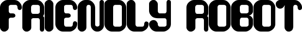 Friendly Robot Font