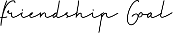 Friendship Goal Font
