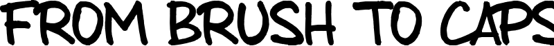 From brush to caps Font