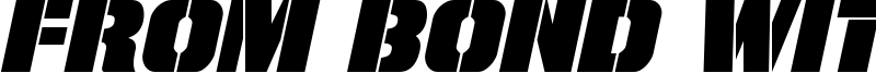 frombondwithloveexpandital.ttf