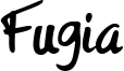 Fugia Font