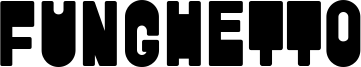 FunGhetto Font