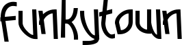 Funkytown Font