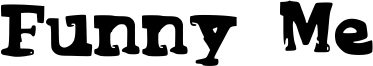 Funny Me Font