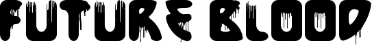 Future Blood Font