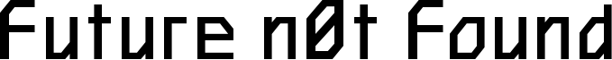 Future n0t Found Font