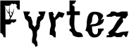 Fyrtez Font