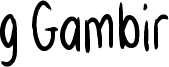 g Gambir Font