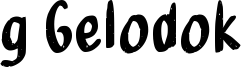 g Gelodok Font