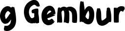 g Gembur Font