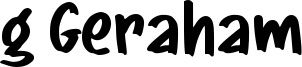 g Geraham Font