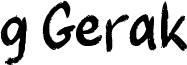 g Gerak Font