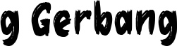g Gerbang Font