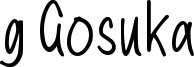 g Gosuka Font