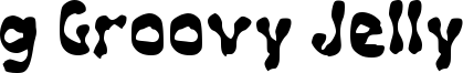 g Groovy Jelly Font